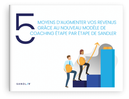 5 moyens d’augmenter vos revenus grâce au nouveau modèle de coaching étape par étape de Sandler